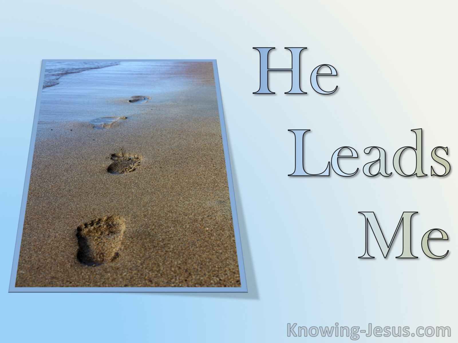 Psalm 23:3 He Leads Me (devotional)01:04 (blue)